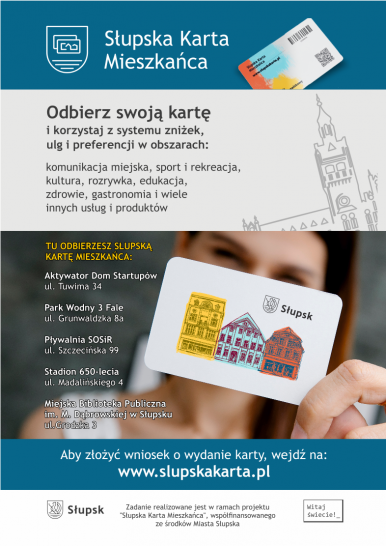 Plakat  Słupskiej Karty Mieszkańca z adresem www i miejscami odbioru kart